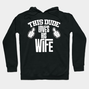 Loves His Wife Hoodie